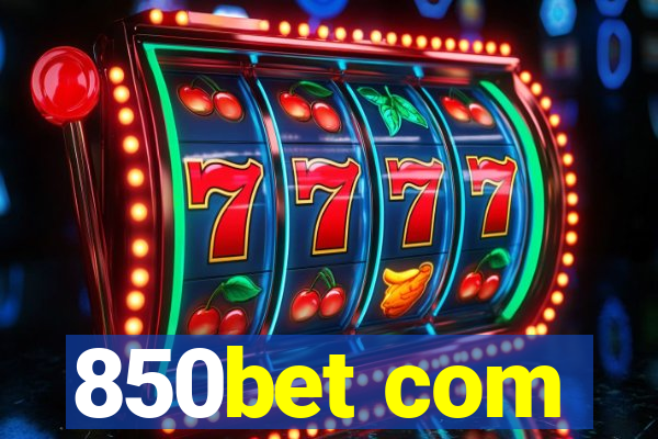 850bet com